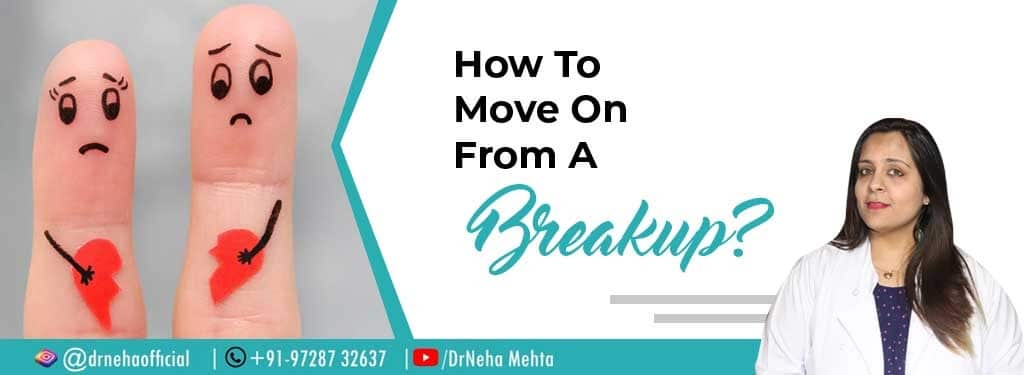 how to move on from breakup