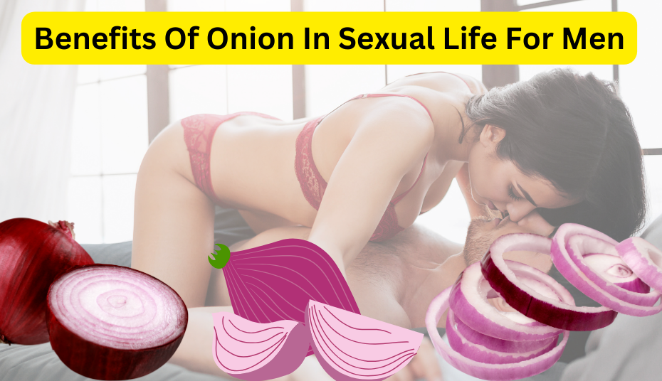 Benefits-Of-Onion-In-Sexual-Life-For-Men